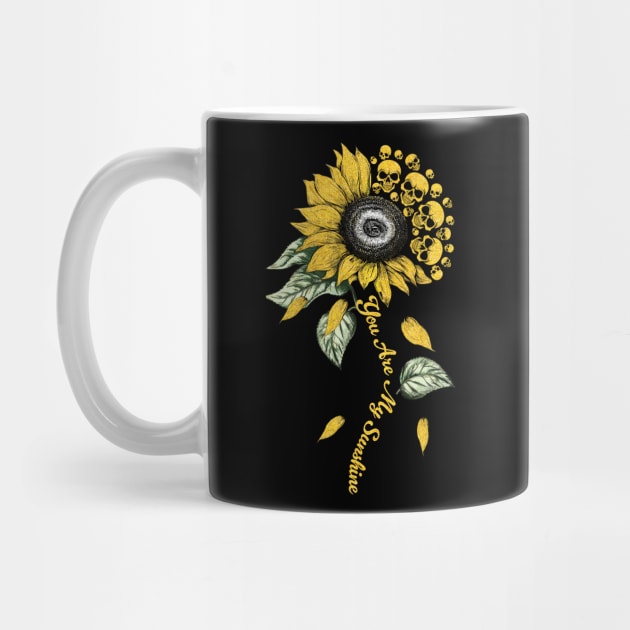 Skull Sunflower You Are My Sunshine by ladonna marchand